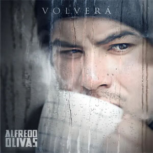 Álbum Volverá de Alfredo Olivas
