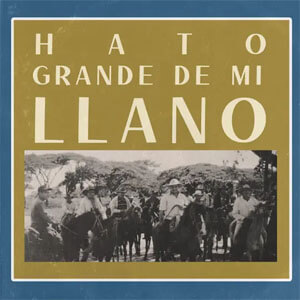 Álbum Hato Grande de Mi Llano (Colección Diamantina Volumen I) de Alfredo Parra