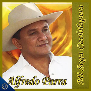 Álbum Mi Soga Cachilapera de Alfredo Parra