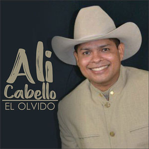 Álbum El Olvido de Alí Cabello