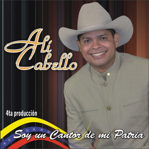 Álbum Soy un Cantor de Mi Patria de Alí Cabello