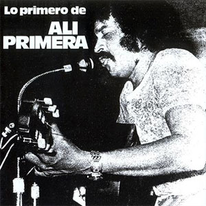 Álbum Lo Primero De Alí Primera de Alí Primera