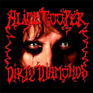 Álbum Dirty Diamonds de Alice Cooper