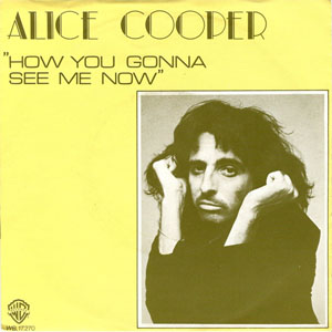 Álbum How You Gonna See Me Now de Alice Cooper