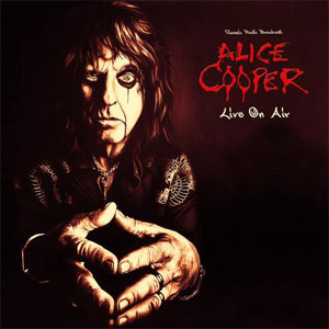 Álbum Live On Air de Alice Cooper