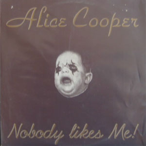 Álbum Nobody Likes Me de Alice Cooper