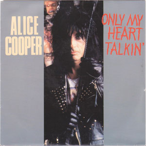 Álbum Only My Heart Talkin' de Alice Cooper