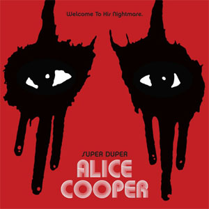 Álbum Super Duper Alice Cooper de Alice Cooper
