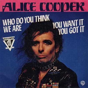 Álbum Who Do You Think We Are  de Alice Cooper