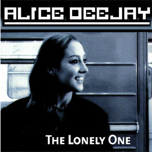 Álbum The Lonely One de Alice DJ