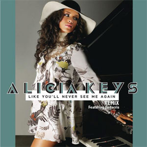 Álbum Like You'll Never See Me Again (Remix)  de Alicia Keys