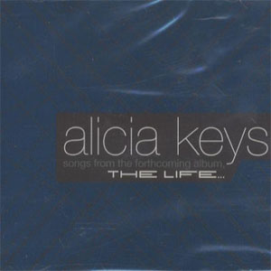 Álbum Songs From The Forthcoming Album The Life... de Alicia Keys
