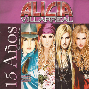 Álbum 15 Años Conmemorativo de Alicia Villarreal
