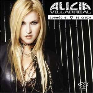 Álbum Cuando El Corazón Se Cruza (Edición Especial) de Alicia Villarreal