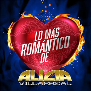 Álbum Lo Más Romántico De de Alicia Villarreal
