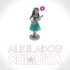 Álbum Chiquita de Alkilados