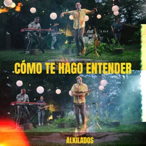 Álbum Cómo Te Hago Entender de Alkilados