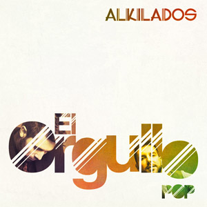 Álbum El Orgullo (Pop)  de Alkilados