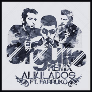 Álbum El Orgullo (Remix) de Alkilados