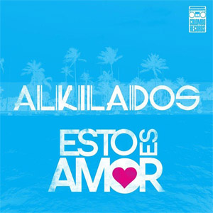 Álbum Esto Es Amor de Alkilados