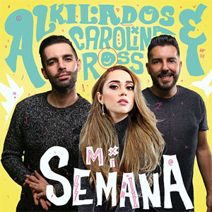 Álbum Mi Semana de Alkilados