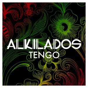 Álbum Tengo de Alkilados