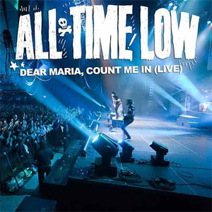 Álbum Dear Maria, Count Me In (Live) de All Time Low