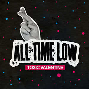 Álbum Toxic Valentine de All Time Low
