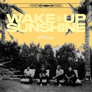 Álbum Wake Up, Sunshine de All Time Low
