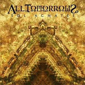 Álbum Sol Agnates de All Tomorrows