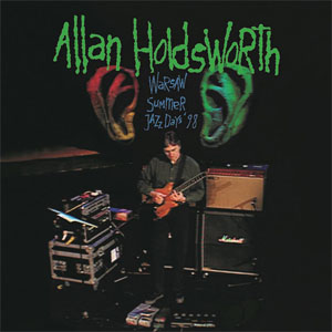Álbum Warsaw Summer Jazz Days '98 de Allan Holdsworth