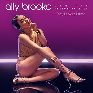 Álbum Low Key (Remix) de Ally Brooke