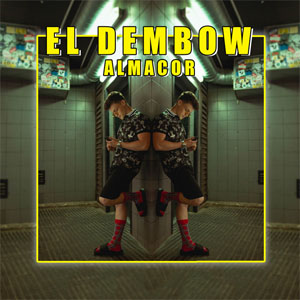Álbum El Dembow de Almacor