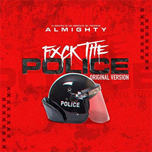 Álbum Fuck The Police de Almighty