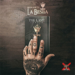 Álbum La BESTia: The Last Pt. 2 de Almighty