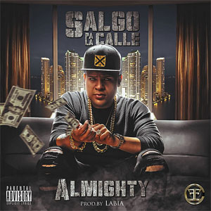 Álbum Salgo Pa La Calle de Almighty