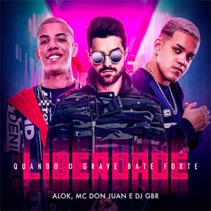 Álbum Liberdade (Quando o Grave Bate Forte) de Alok