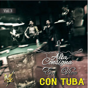 Álbum Con Tuba, Vol. 3 (En Vivo) de Alta Consigna