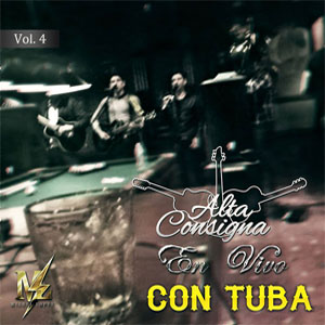 Álbum Con Tuba, Vol. 4 (En Vivo) de Alta Consigna