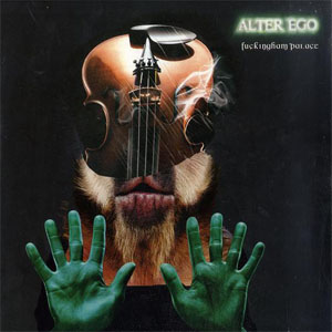 Álbum Fuckingham Palace de Alter Ego