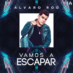 Álbum Vamos a Escapar  de Álvaro Rod