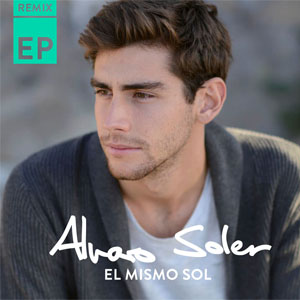 Álbum El Mismo Sol (Ep) de Álvaro Soler 