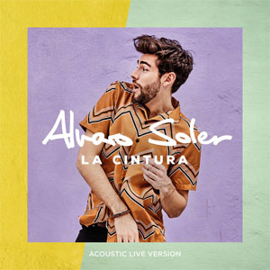 Álbum La Cintura (Acoustic Live Versión) de Álvaro Soler 