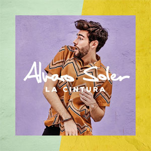 Álbum La Cintura de Álvaro Soler 
