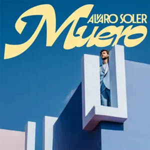 Álbum Muero de Álvaro Soler 