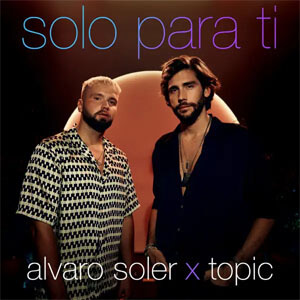 Álbum Solo Para Ti de Álvaro Soler 