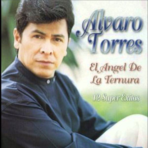 El Angel De La Ternura - Alvaro Torres (Disco)