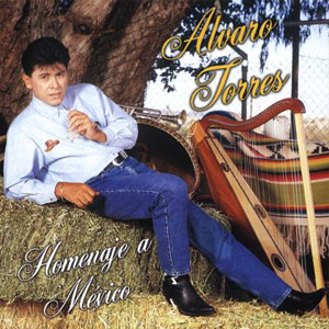 Álbum Homenaje A México de Álvaro Torres