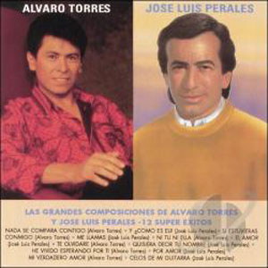 Álbum Las Grandes Composiciones de Álvaro Torres Y José Luis Perales de Álvaro Torres