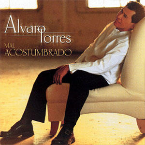 Álbum Mal Acostumbrado de Álvaro Torres